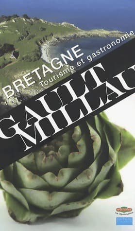 Bretagne. Tourisme et gastronomie - Collectif